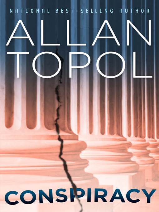 Title details for Conspiracy by Allan Topol - Available